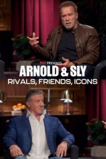 (2024) Arnold & Sly: Rivals, Friends | مستند آرنولد و سیلوستر: دو رقیب، دوست و اسطوره